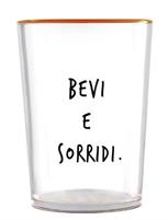 BICCHIERE ACQUA FILO ARANCIONE BEVI E SORRIDI